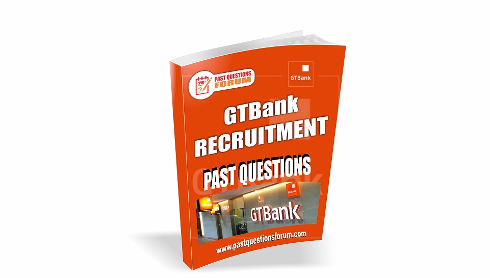gt-bank-recruitment-past-questions-and-answers